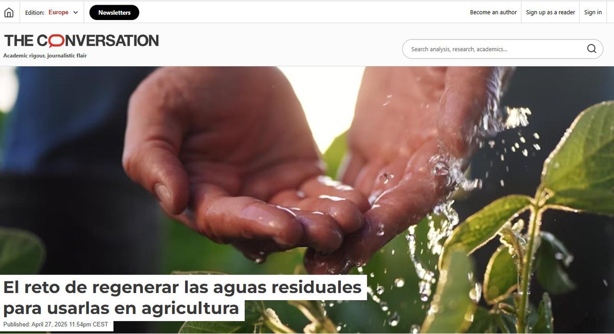 «El reto de regenerar las aguas residuales para usarlas en agricultura» (The Conversation).